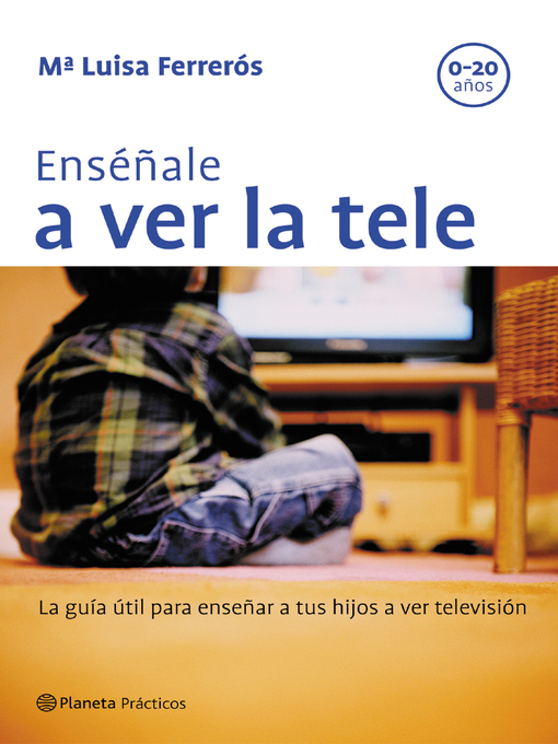 Title details for Enséñale a ver la tele by María López-Ibor - Available